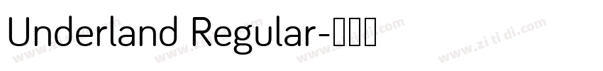 Underland Regular字体转换